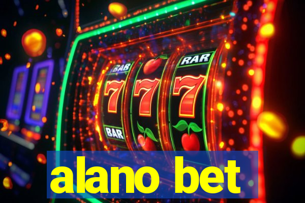 alano bet